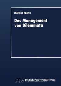 Das Management Von Dilemmata