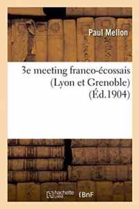 3e Meeting Franco-Ecossais Lyon Et Grenoble