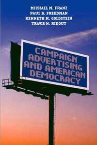 Campaign Advertising and American Democracy