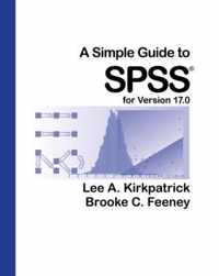 A Simple Guide to SPSS for Version 17.0