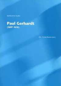 Paul Gerhardt (1607-1676)