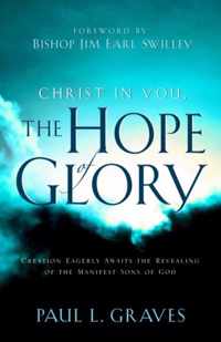 Christ In You, The Hope Of Glory