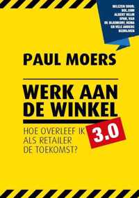 Retaildenkers  -   Werk aan de winkel 3.0