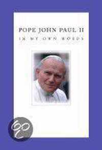 Pope John Paul II in My Own Words