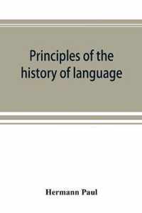 Principles of the history of language