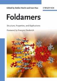 Foldamers: Structure, Properties and Applications