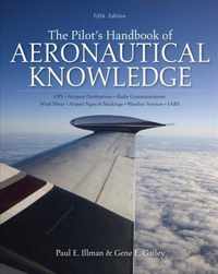 The Pilot's Handbook of Aeronautical Knowledge, Fifth Edition