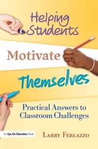 Helping Students Motivate Themselves