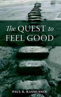 The Quest to Feel Good