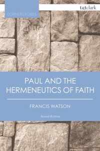 Paul & The Hermeneutics Of Faith