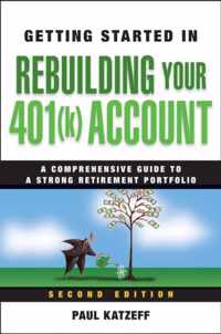 Getting Started in Rebuilding Your 401(k) Account