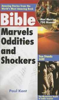 Bible Marvels, Oddities, and Shockers