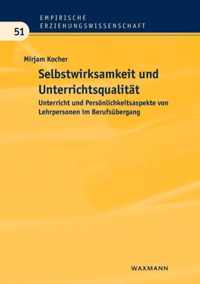 Selbstwirksamkeit und Unterrichtsqualitat