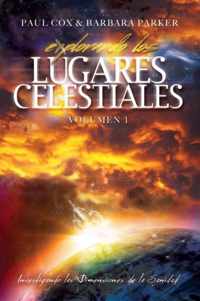 Explorando los Lugares Celestiales - Volumen 1