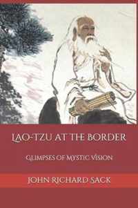 Lao-Tzu at the Border