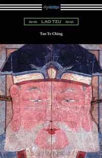 Tao Te Ching (Translated with commentary by James Legge)