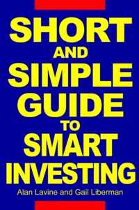 Short and Simple Guide To Smart Investing