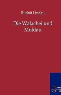 Die Walachei Und Moldau