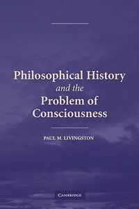 Philosophical History and the Problem of Consciousness