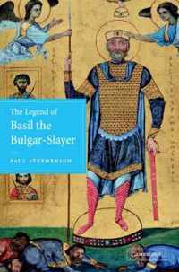 The Legend of Basil the Bulgar-Slayer