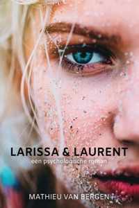 Larissa & Laurent - Mathieu van Bergen - Paperback (9789462176577)