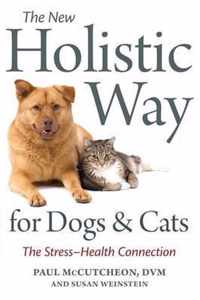 The New Holistic Way for Dogs and Cats