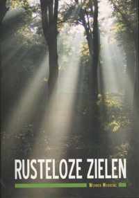 Rusteloze zielen