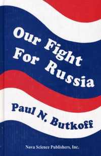 Our Fight for Russia