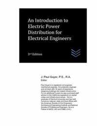 An Introduction to Electric Power Distribution for Electrical Engineers