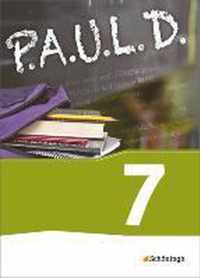 P.A.U.L. D. (Paul) 7. SchÃ¼lerbuch. FÃ¼r Gymnasien und Gesamtschulen - Neubearbeitung