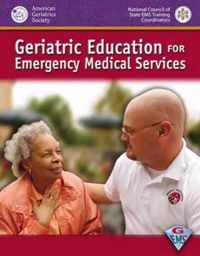 Geriatric Education for Emergency Medical Services (GEMS)