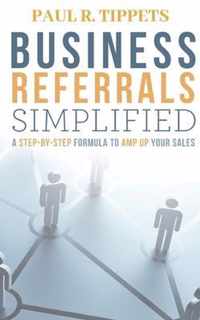 Business Referrals Simplified