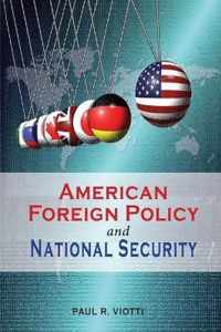 American Foreign Policy and National Security