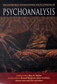 The Edinburgh International Encyclopaedia of Psychoanalysis