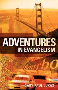 Adventures in Evangelism