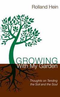 Growing with My Garden