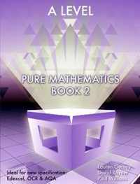 Essential Maths A Level Pure Mathematics Book 2