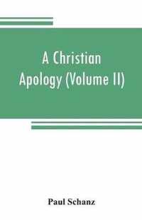 A Christian apology (Volume II) God and Revelation