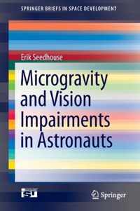 Microgravity and Vision Impairments in Astronauts