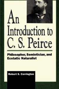 An Introduction to C. S. Peirce