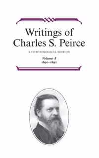 Writings of Charles S. Peirce: A Chronological Edition, Volume 8