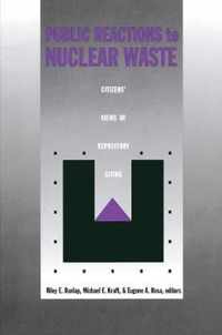 Public Reactions to Nuclear Waste