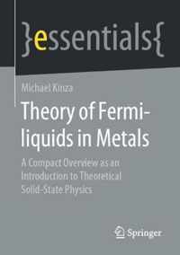 Theory of Fermi-liquids in Metals