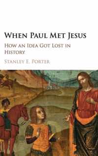 When Paul Met Jesus