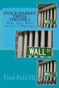 Stock Market Trivia Volume 2