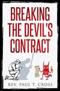 Breaking the Devil's Contract