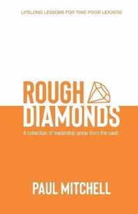 Rough Diamonds