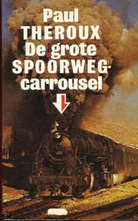 De grote spoorwegcarrousel