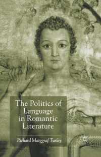 The Politics of Language in Romantic Literature