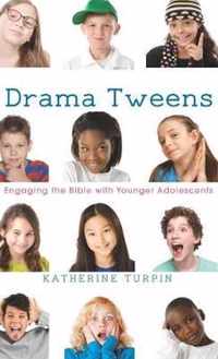 Drama Tweens